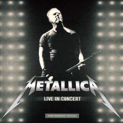Metallica - Live In Concert: Broadcast Archives (CD)