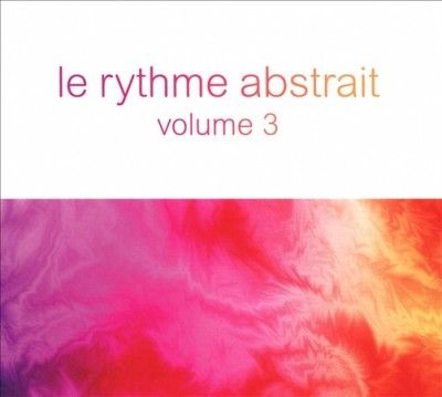 Le Rythme Abstrait (CD / Album Digipak)