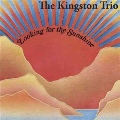 Kingston Trio - Looking For The Sunshine (CD)
