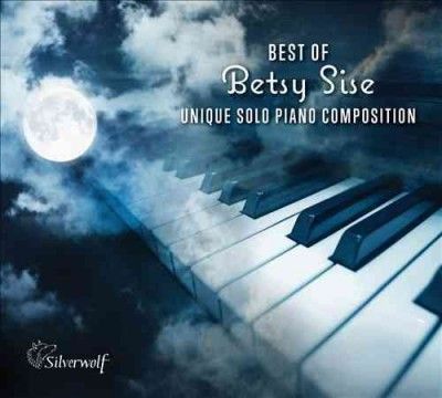 Betsy Sise - Best Of Betsy Sise: Unique Solo Piano (CD)