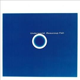 Underworld - Beaucoup Fish (Vinyl)