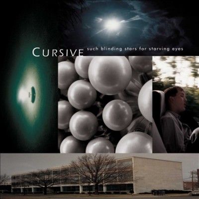 Cursive - Such Blinding Stars For Starving Eyes (Vinyl)