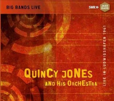 Quincy Jones - Quincy Jones &amp; His Orchestra Live (CD)
