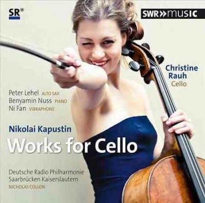 Christine Rauh - Kapustin: Works Fur Cello Und Klavier (CD)