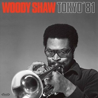 Woody Shaw - Tokyo 81 (Vinyl)