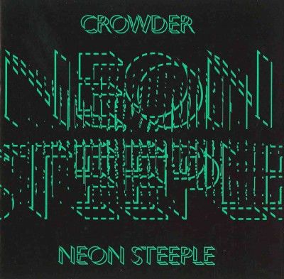 Crowder - Neon Steeple Extravaganza (CD)