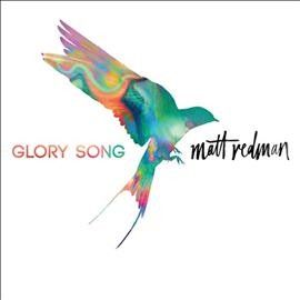 Matt Redman - Glory Song (CD)