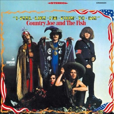 Country Joe &amp; The Fi - I Feel Like I'm Fixin To Die (Vinyl)