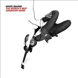 White Reaper - World's Best American Band (CD)