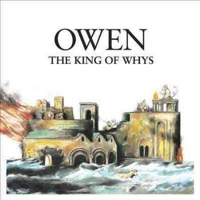 Owen - King Of Whys (CD)