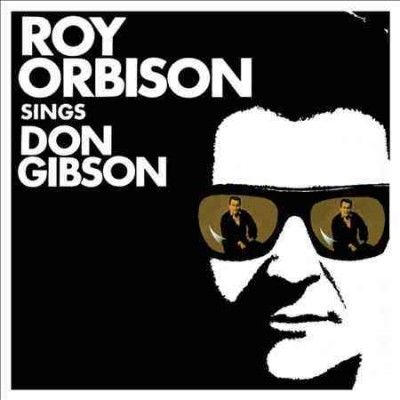Roy Orbison - Roy Orbison Sings Don Gibson (CD)