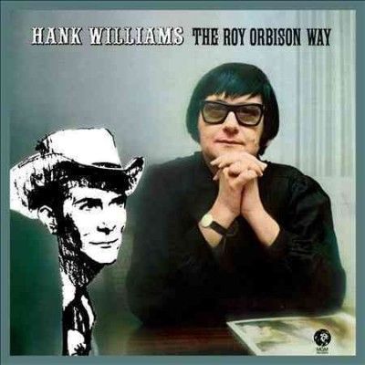 Roy Orbison - Hank Williams The Roy Orbison Way (CD)