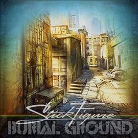 Stick Figure - Burial Ground (Vinyl)