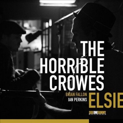Horrible Crowes - Elsie (Vinyl)