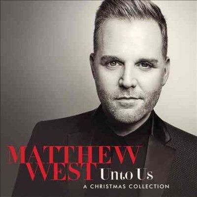 Matthew West - Unto Us: Christmas Collection (CD)