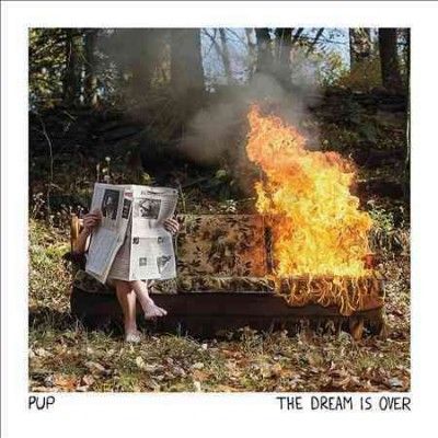 Pup - Dream Is Over (Vinyl)