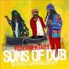 Suns Of Dub - Riddimentary: Suns Of Dub Selects Gree (CD)