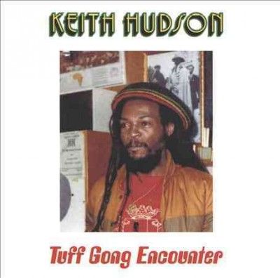 Keith Hudson - Tuff Gong Encounter Jammys Dub Encoun (CD)