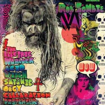 Rob Zombie - Electric Warlock Acid Witch Satanic O (CD)