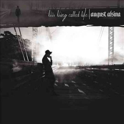 August Alsina - This Thing Called Life (CD)