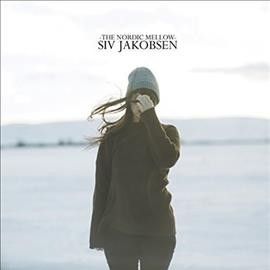 Siv Jakobsen - Nordic Mellow (Vinyl)