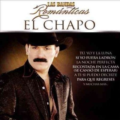 El Chapo - Las Bandas Romanticas (CD)