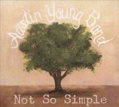 Austin Band Young - Not So Simple (CD)