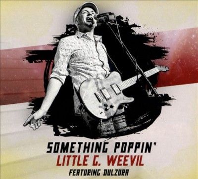 Little G Weevil - Something Poppin (CD)