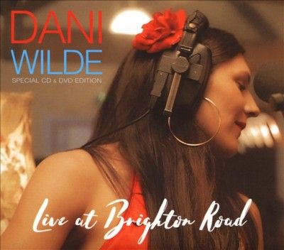 Dani Wilde - Live At Brighton Road (CD)