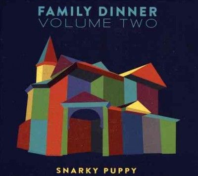Snarky Puppy - Family Dinner Vol 2 (CD)