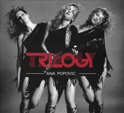 Ana Popovic - Trilogy (CD)