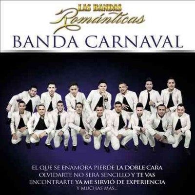 Banda Carnaval - Las Bandas Romanticas (CD)