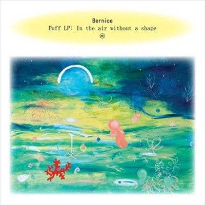 Bernice - Puff: In The Air Without A Shape (Vinyl)