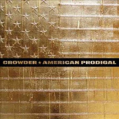 Crowder - American Prodigal (CD)