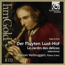 Van Eyck: Der Fluyten Lust-Hof (CD / Album)