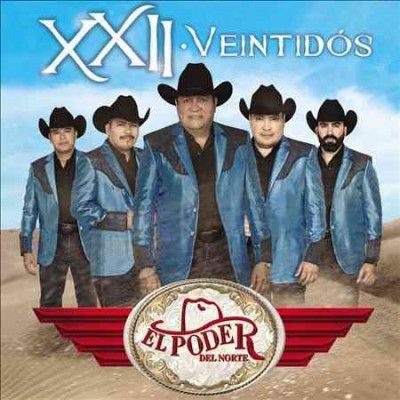 El Poder Del Norte - Xxii: Veintidos (CD)