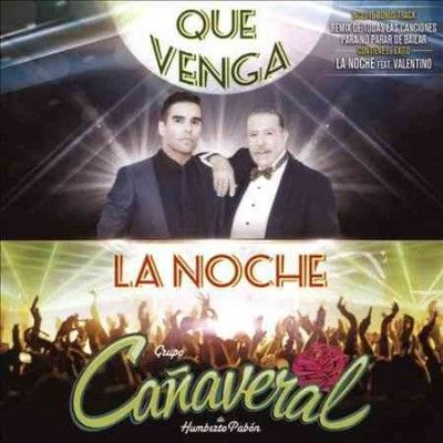 Grupo Canaveral De H - Que Venga La Noche (CD)