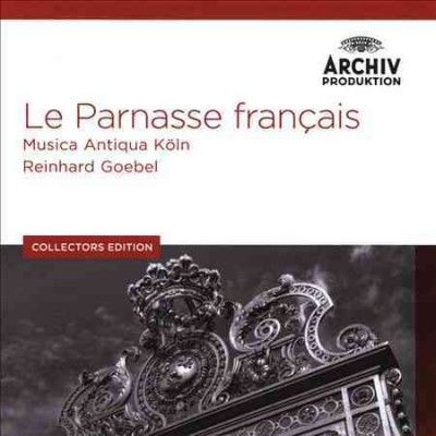 Reinhard Goebel - Le Parnasse Francais (CD)
