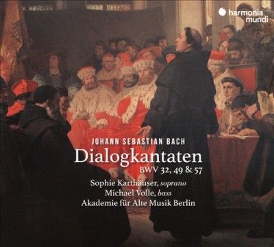 Johann Sebastian Bach: Dialogkantaten BWV 32, 49 &amp; 57 (CD / Album Digipak)