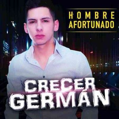 Crecer German - Hombre Afortunado (CD)