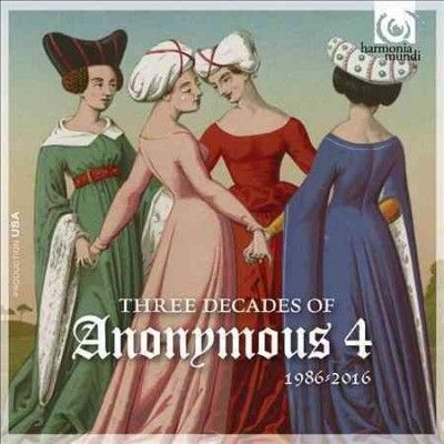 Anonymous 4 - Three Decades Of Anonymous 4 (CD)