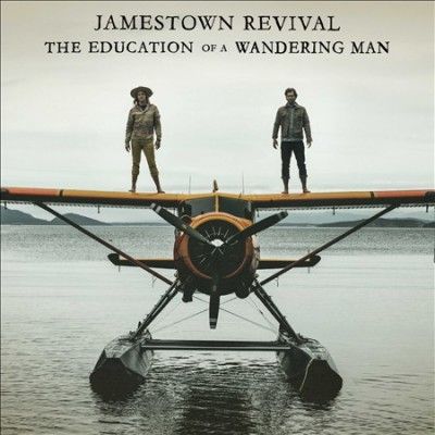 Jamestown Revival - Education Of A Wandering Man (CD)