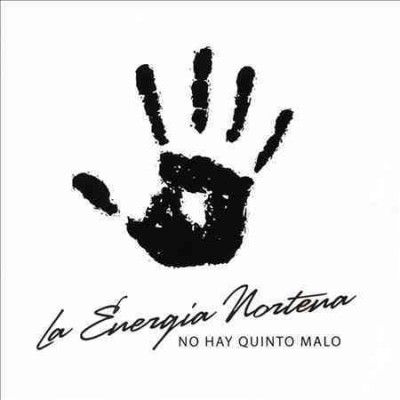 La Energia Nortena - No Hay Quinto Malo (CD)