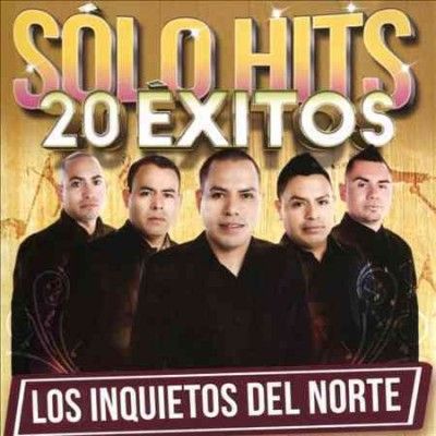 Los Inquietos Del No - Solo Hits 20 Exitos (CD)