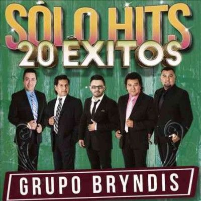 Grupo Bryndis - Solo Hits 20 Exitos (CD)