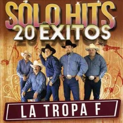 La Tropa F - Solo Hits 20 Exitos (CD)