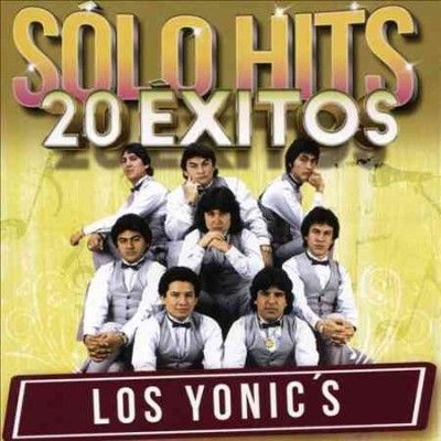 Los Yonic's - Solo Hits 20 Exitos (CD)