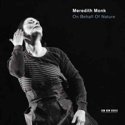 Meredith Monk - On Behalf Of Nature (CD)