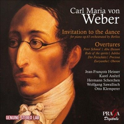 Carl Maria Von Weber: Invitation to the Dance/Overtures (CD / Album)