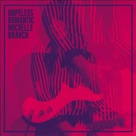 Michelle Branch - Hopeless Romantic (CD)